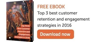 Download Ebook - Top3 customer retention and engagement strategies 2016